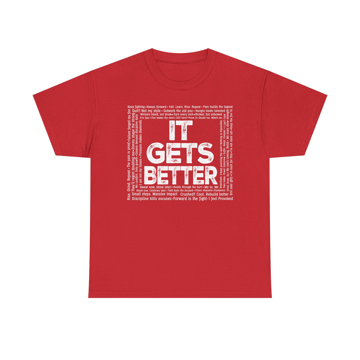 It Gets Better - the Quitting is not an option tee
